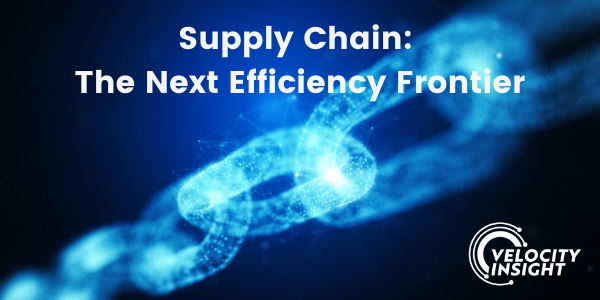 Supply Chain: The Next Efficiency Frontier