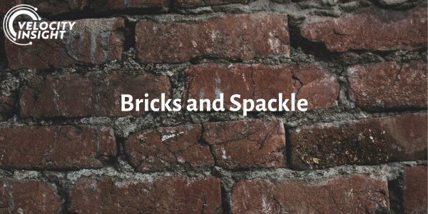 Bricks and Spackle